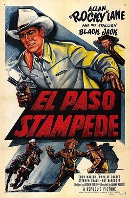 El Paso Stampede из фильмографии Эдди Уоллер в главной роли.