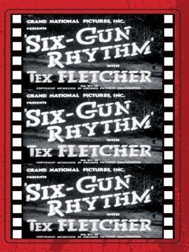 Six-Gun Rhythm - лучший фильм в фильмографии Джонни Ланж