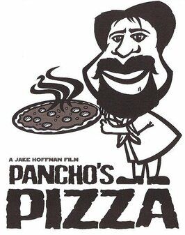 Pancho's Pizza - лучший фильм в фильмографии Джорди Мастерсон