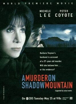 A Murder on Shadow Mountain из фильмографии Лазло Джордж в главной роли.