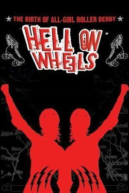 Фильм Hell on Wheels.