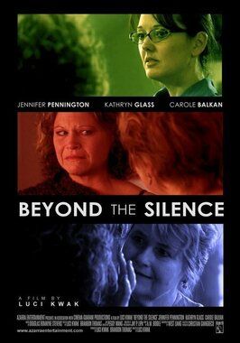 Beyond the Silence - лучший фильм в фильмографии Дженнифер Пеннингтон