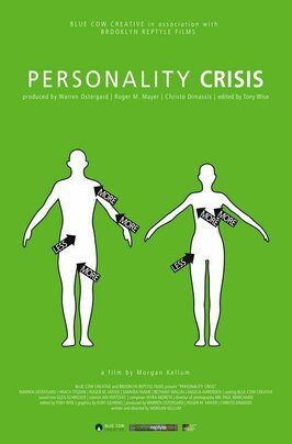 Personality Crisis из фильмографии Джеймс Молина в главной роли.