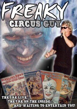 Freaky Circus Guy из фильмографии Слименстра Химен в главной роли.