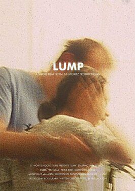 Фильм Lump.