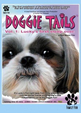 Doggie Tails, Vol. 1: Lucky's First Sleep-Over из фильмографии Брайан МакНалти в главной роли.