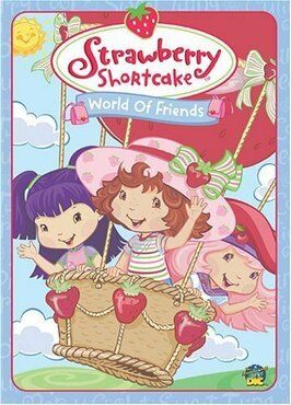 Strawberry Shortcake: World of Friends - лучший фильм в фильмографии Джо Мартин