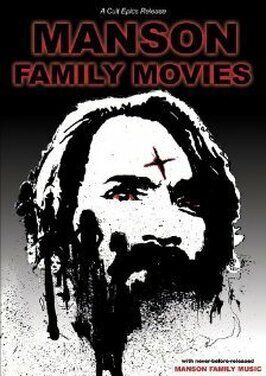 Фильм Manson Family Movies.