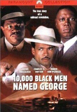 10,000 Black Men Named George - лучший фильм в фильмографии Катина Зиннер