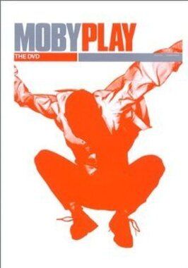 Moby: Play - The DVD - лучший фильм в фильмографии Фредрик Бонд