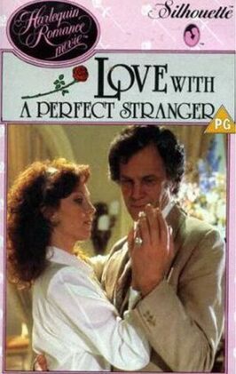 Love with a Perfect Stranger из фильмографии Филип О’Брайен в главной роли.