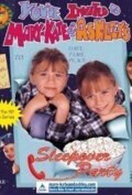 You're Invited to Mary-Kate & Ashley's Sleepover Party - лучший фильм в фильмографии Кара Делизиа