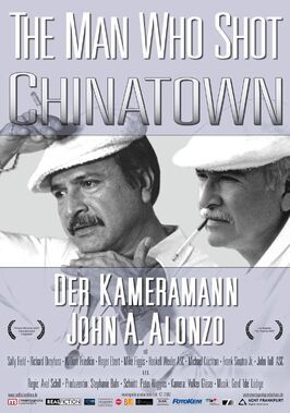 The Man Who Shot Chinatown: The Life and Work of John A. Alonzo из фильмографии Фрэнк Синатра мл. в главной роли.