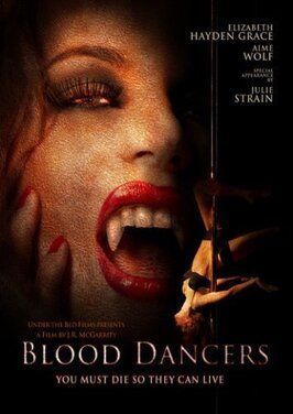 Blood Dancers - лучший фильм в фильмографии John J. Kerecz