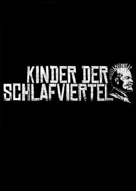 Фильм Kinder der Schlafviertel.