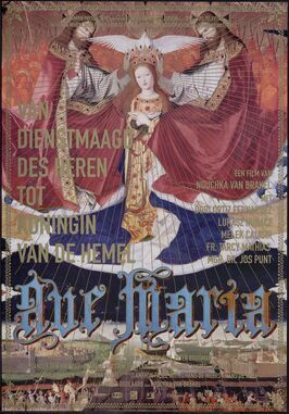 Ave Maria - Van dienstmaagd des heren tot koningin van de hemel из фильмографии Нушка ван Бракель в главной роли.