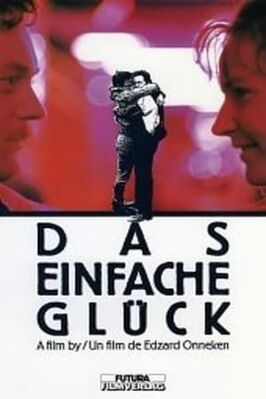 Фильм Das einfache Glück.