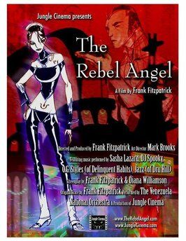 The Rebel Angel из фильмографии Фрэнк Фицпатрик в главной роли.