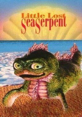 Фильм Little Lost Sea Serpent.