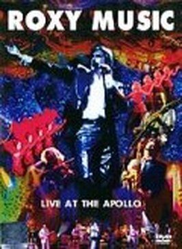 Фильм Roxy Music: Live at the Apollo.