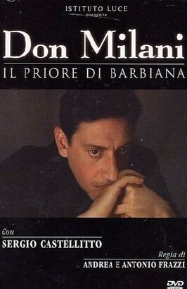 Фильм Don Milani - Il priore di Barbiana.