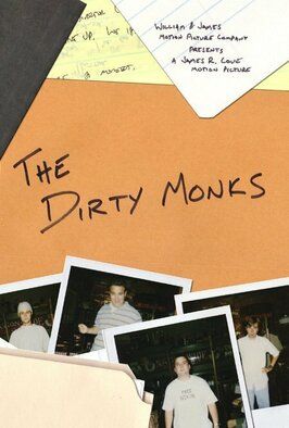 The Dirty Monks - лучший фильм в фильмографии Джастин Эссенпрайз