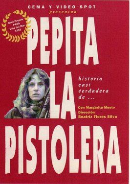 La historia casi verdadera de Pepita la Pistolera - лучший фильм в фильмографии Leonel Martinez