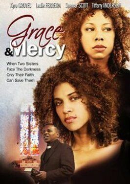 Grace & Mercy из фильмографии Альберт С. Шевалье в главной роли.