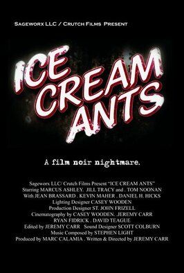 Ice Cream Ants - лучший фильм в фильмографии Стефен Лайт