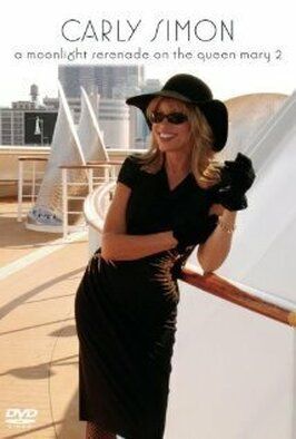 Carly Simon: A Moonlight Serenade on the Queen Mary 2 - лучший фильм в фильмографии Энн Ким