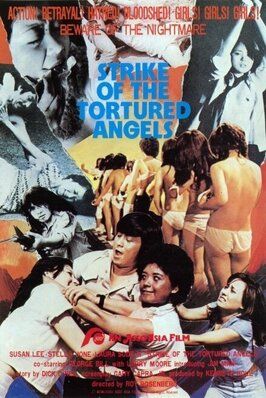 Фильм Strike of the Tortured Angels.