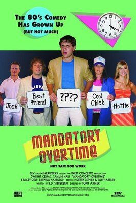 Mandatory Overtime - лучший фильм в фильмографии Дуайт Ценач