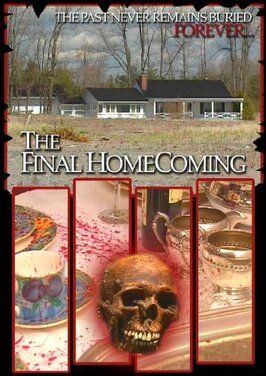 The Final Homecoming - лучший фильм в фильмографии Derek Carkner