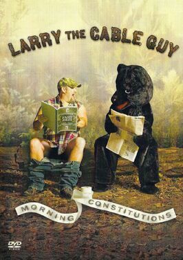 Larry the Cable Guy: Morning Constitutions - лучший фильм в фильмографии Эйлин Бернштейн