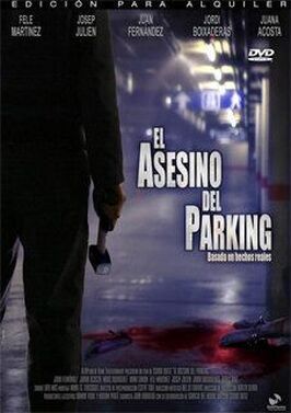 El asesino del parking - лучший фильм в фильмографии Манель Г. Фраскиэль