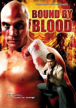 Фильм Bound by Blood.