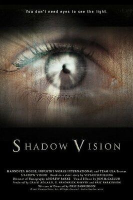 Shadow Vision из фильмографии Эндрю Парк в главной роли.