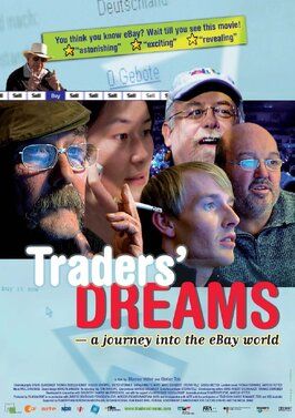 Traders' Dreams - Eine Reise in die Ebay-Welt - лучший фильм в фильмографии Paul Shigihara