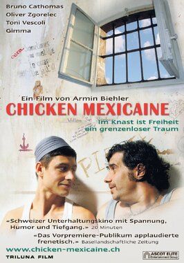 Chicken mexicaine - лучший фильм в фильмографии Андреас Крэмер