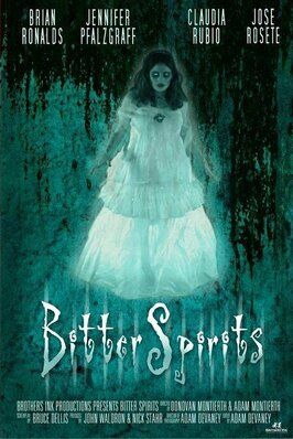 Bitter Spirits - лучший фильм в фильмографии Дженнифер Пфальцграфф