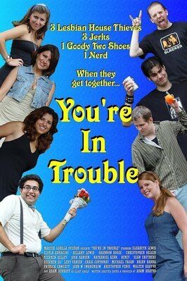 You're in Trouble из фильмографии Джон В. Иванонкив в главной роли.