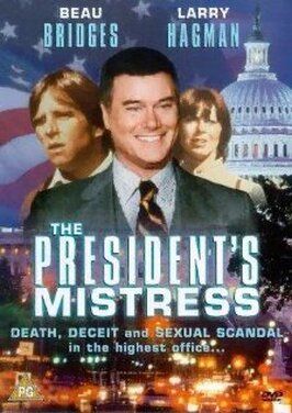 The President's Mistress из фильмографии Грегори Гайе в главной роли.