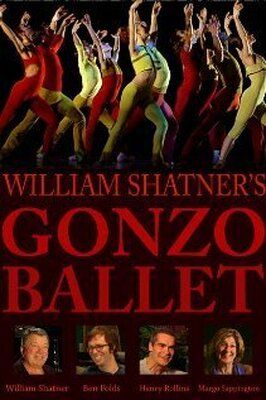 William Shatner's Gonzo Ballet - лучший фильм в фильмографии Марк Эскрибано