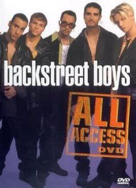 Фильм Backstreet Boys: All Access Video.