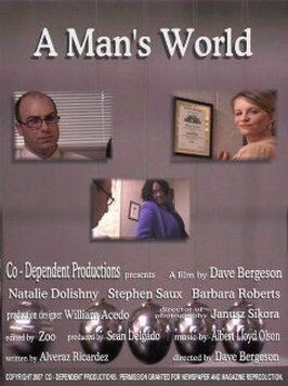 A Man's World - лучший фильм в фильмографии Dave Bergeson