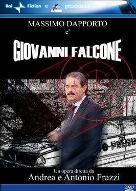 Giovanni Falcone, l'uomo che sfidò Cosa Nostra - лучший фильм в фильмографии Карло Картье