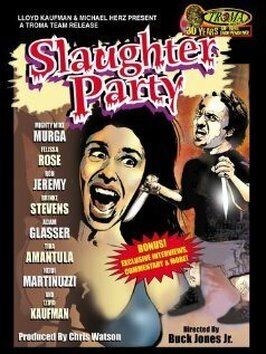 Slaughter Party - лучший фильм в фильмографии Эннмари Линн Грэйси