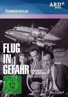 Flug in Gefahr - лучший фильм в фильмографии Урсула Людвиг