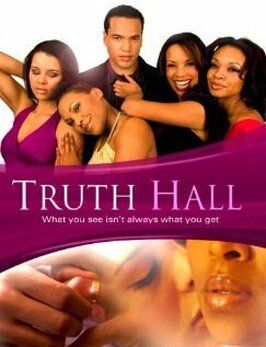 Truth Hall - лучший фильм в фильмографии Tony Estese