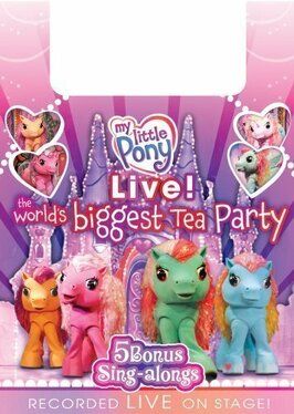 My Little Pony Live! The World's Biggest Tea Party из фильмографии Кэти Уэслак в главной роли.